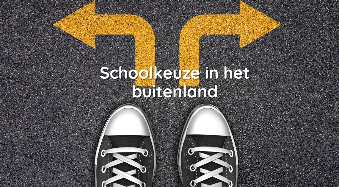 schoolkeuze buitenland